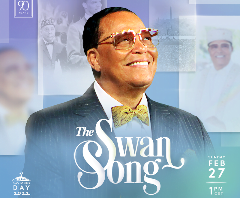 “The Swan Song” – The Hon. Minister Louis Farrakhan